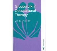 Groupwork in Occupational Therapy