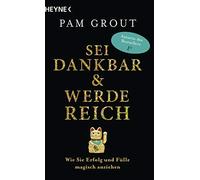 Grout, P Sei Dankbar Und Werde Reich - (German Import) Book NEUF