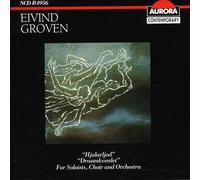 Groven : Œuvres pour Voix et Orchestre