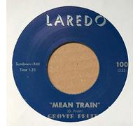 Grover Pruitt - PRUITT, Grover Mean Train/Fool For You Baby 45rpm