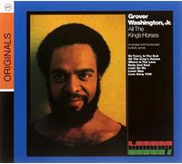 Grover Washington Jr. - All The King's Horses (Verve Originals Serie)