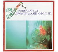 Grover Washington Jr. - Anthology of Grover Washington