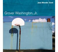 Grover Washington Jr. – Jazz Moods: Cool – CD