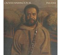 Grover Washington Jr - Paradise