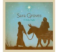 Sara Groves – O Holy Night