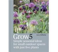 Grow 5 by Lucy Bellamy Lucy Bellamy (Auteur)