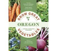 Grow Great Vegetables in Oregon - Lorene Edwards Forkner - Timber Press - ebook (ePub) - Livre