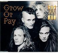 Grow Or Pay [Import]