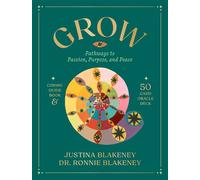 GROW Pathways to Passion, Purpose & Peace Guidebook & Oracle Deck - Justina Blakeney - Abrams Books - ebook (ePub) - Livre