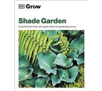 Grow Shade Garden by Zia Allaway Zia Allaway (Auteur)