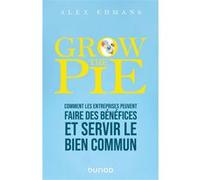Grow The Pie Alex Edmans (Auteur)