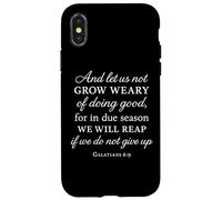 Grow Weary Doing Good Galates 6:9 Verse biblique chrétienne Coque pour iPhone X/XS