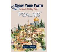 Grow Your Faith Scripture Writing Plan: with Psalms ESV