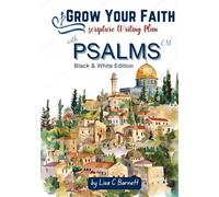 Grow Your Faith Scripture Writing Plan: With Psalms ESV Black & White Edition
