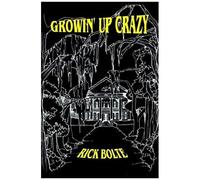 Growin' Up Crazy