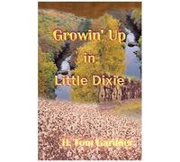 Growin' Up In Little Dixie