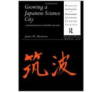 Growing A Japanese Science City: Communication In Scientific Research