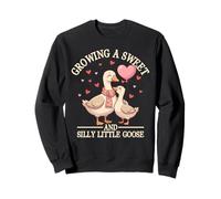 Growing A Sweet and Silly Little Goose Nursery Vibes Sweatshirt