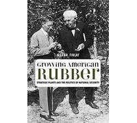 Growing American Rubber