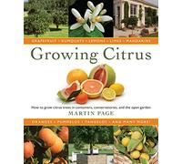 Growing Citrus: The Essential Gardener's Guide