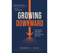 Growing Downward: How Reverse Mentoring Is Reshaping Organizational Evolution