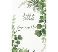 Growing Grateful; A Mother and Son Memory Journal: A Daily Space to Share Love, Laughter, and Little Blessings