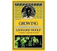 Growing, Harvest Book ; Hb 320 Leonard Sidney Woolf (Auteur)