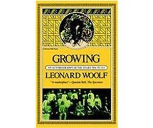 Growing, Harvest Book ; Hb 320 Leonard Sidney Woolf (Auteur)