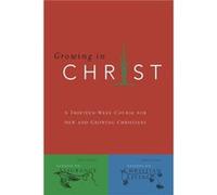 Growing in Christ by Navigators Navigators Staff (Auteur)