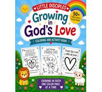 Growing in God's Love: Coloring and Activity Book