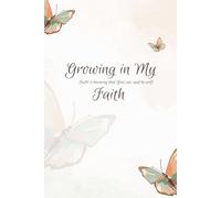 Growing in My Faith: A Daily Devotional Journal for Women