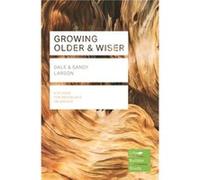 Growing Older Wiser Inconnu (Auteur)