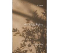 Growing Pains: A Poetry Book