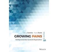 EG Flamholtz – Growing Pains: Building Sustainably Successful Organizations – 5e