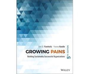 Growing Pains Building Sustainably Successful Organizations 5e by EG Flamholtz EG Flamholtz (Auteur)