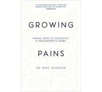 Growing Pains Mike Shooter, (Auteur)