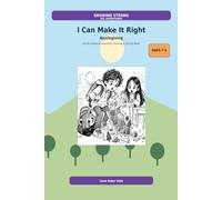 GROWING STRONG - SEL ADVENTURES: I Can Make It Right