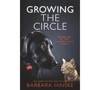 Growing the Circle: Book Six of the Guiding Emily Series
