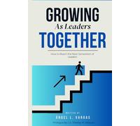 Growing Together as Leaders: Leadership Guide