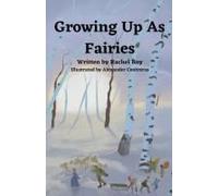 Growing Up As Fairies