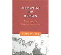 Growing Up Brown, The Scott and Laurie Oki Series in Asian American Studies Peter Jamero (Auteur)