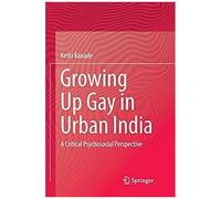 Growing Up Gay In Urban India