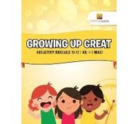 Growing Up Great