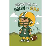 Growing Up Green and Gold