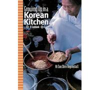 Growing up in a Korean Kitchen: A Cookbook