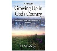 Growing Up In God's Country
