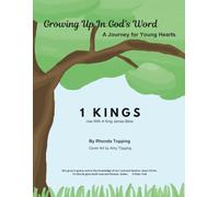 Growing Up In God's Word- 1 Kings: A Journey for Young Hearts