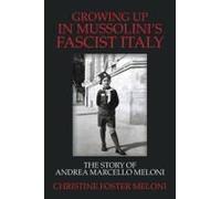 Growing Up In Mussolini's Fascist Italy