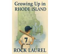 Growing Up in Rhode Island
