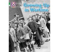 Growing up in Wartime by The Imperial War Museum Collectif (Auteur)